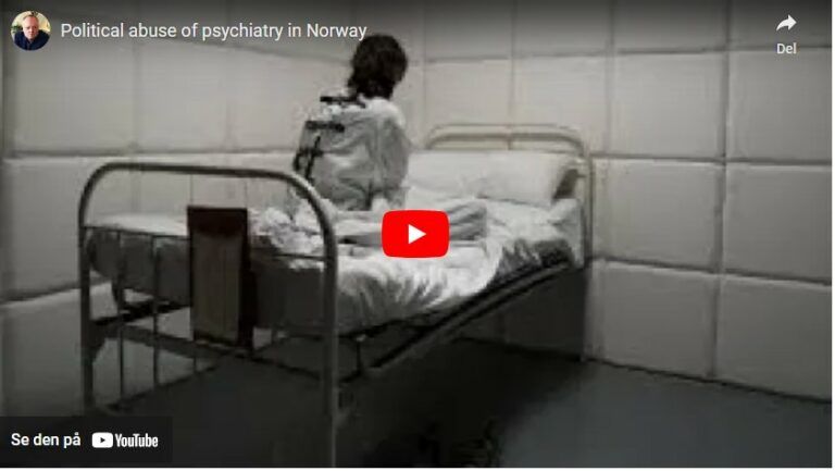 Political abuse of psychiatry in Norway.