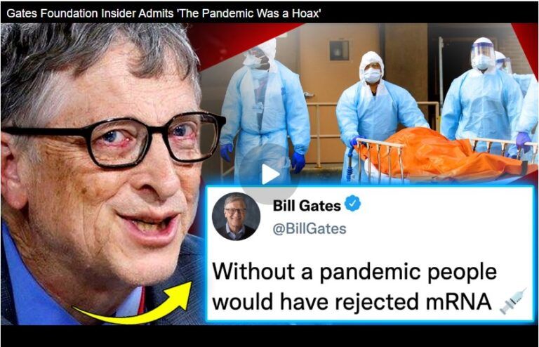 Gates Foundation Insider Admits ‘The Pandemic Was a Hoax’