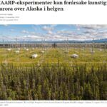 HAARP-eksperimenter kan forårsake kunstig aurora over Alaska i helgen…Anchorage Daily News.