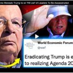 Deleted WEF Memo Reveals Trump Is on ‘Hit List’ of Leaders To Be Assassinated.