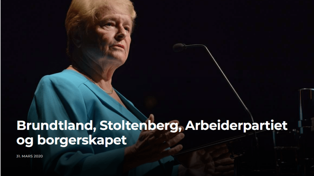 Brundtland, Stoltenberg, Arbeiderpartiet og borgerskapet